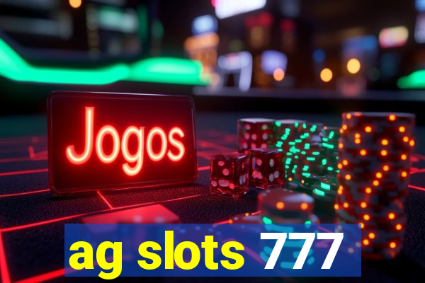 ag slots 777