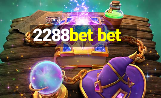 2288bet bet