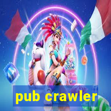 pub crawler