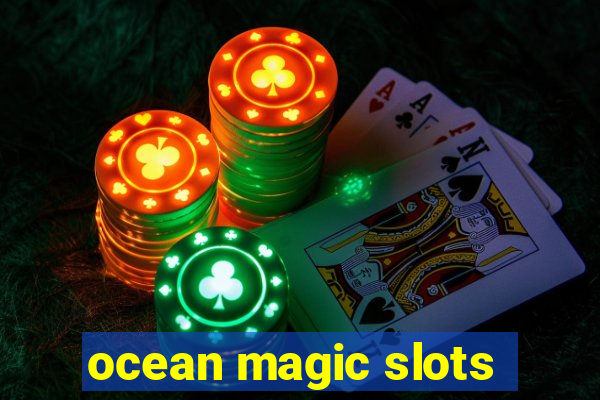 ocean magic slots