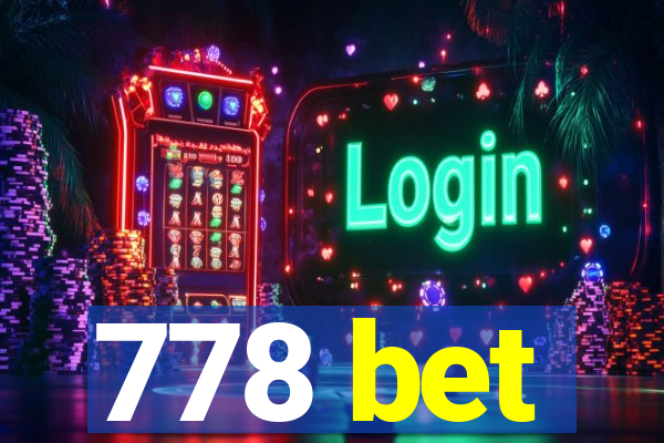 778 bet