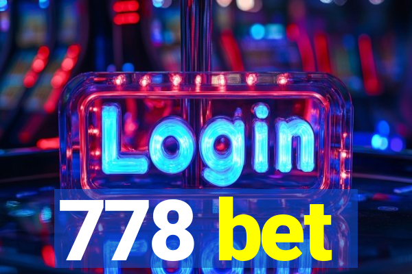 778 bet