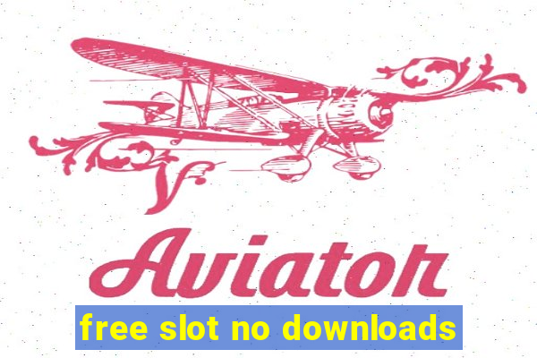 free slot no downloads