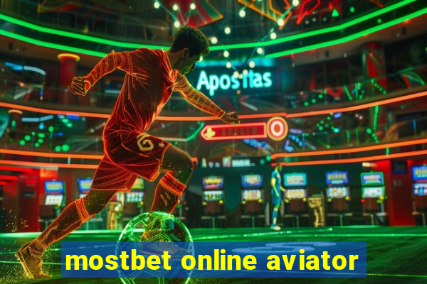 mostbet online aviator