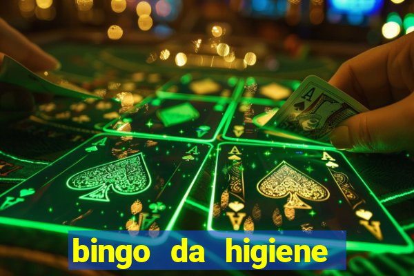 bingo da higiene pessoal para imprimir