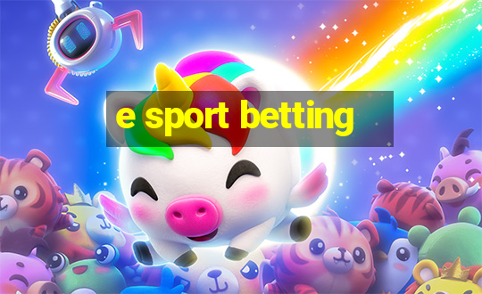 e sport betting