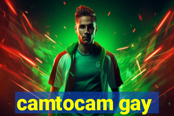 camtocam gay