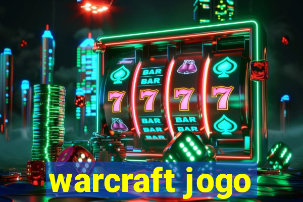 warcraft jogo