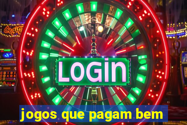 jogos que pagam bem