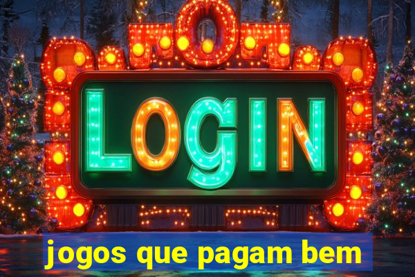 jogos que pagam bem