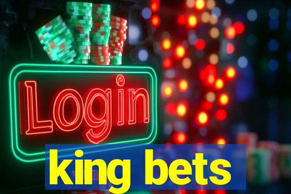 king bets