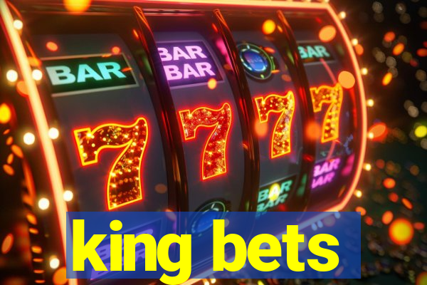 king bets