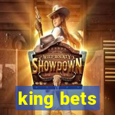 king bets