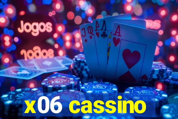 x06 cassino