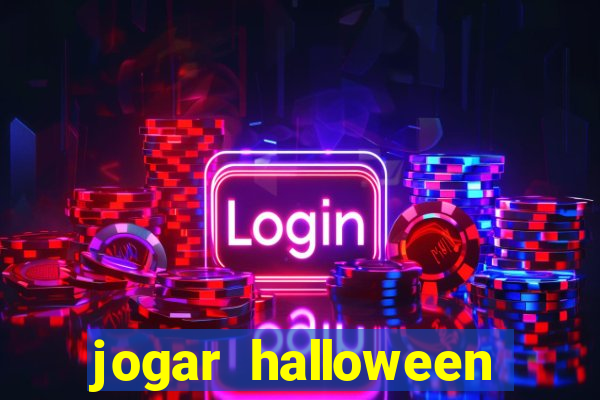 jogar halloween ca?a niquel