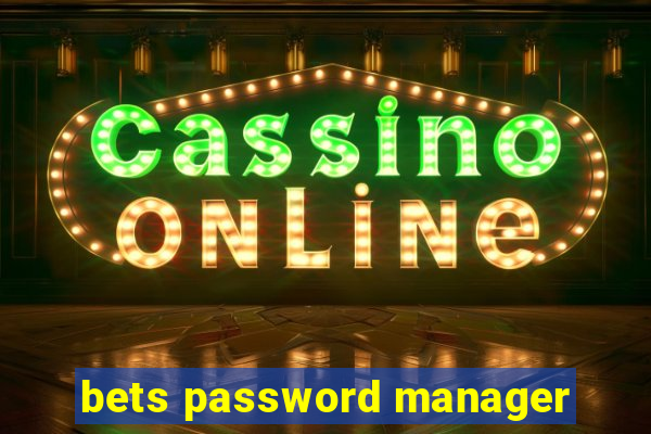 bets password manager