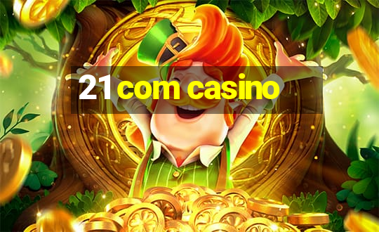 21 com casino