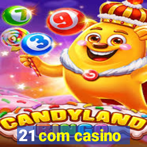 21 com casino