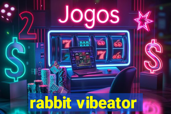 rabbit vibeator