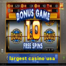 largest casino usa