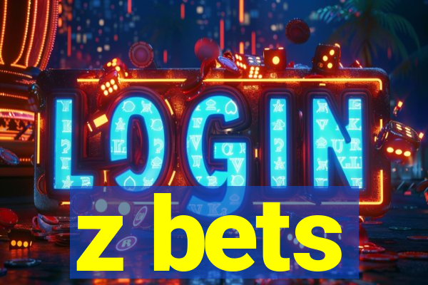 z bets