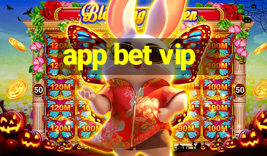 app bet vip