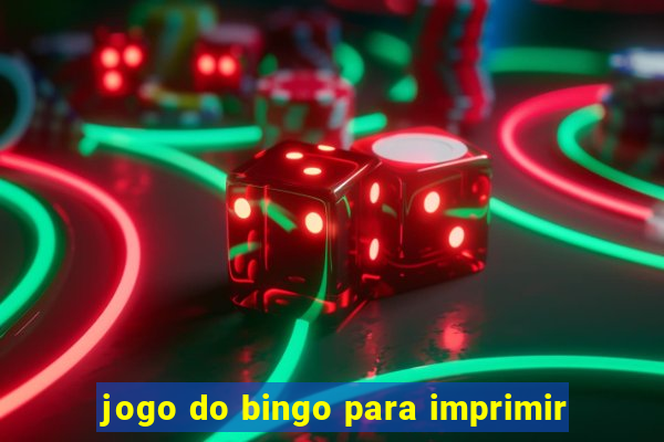 jogo do bingo para imprimir