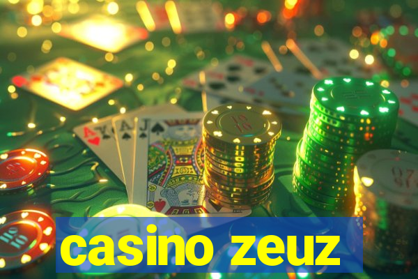 casino zeuz