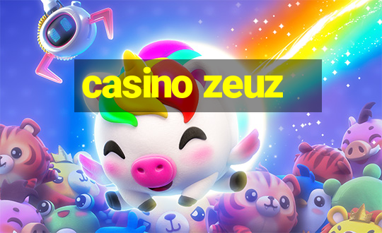 casino zeuz