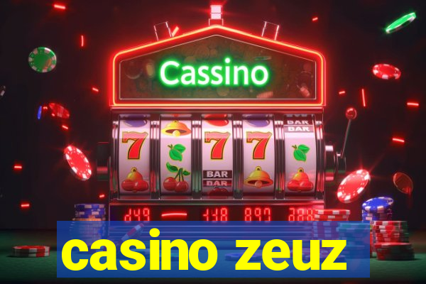 casino zeuz