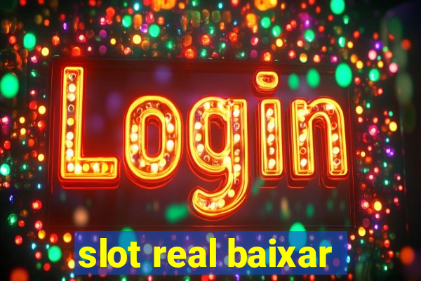 slot real baixar