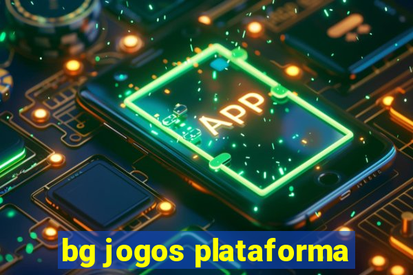 bg jogos plataforma