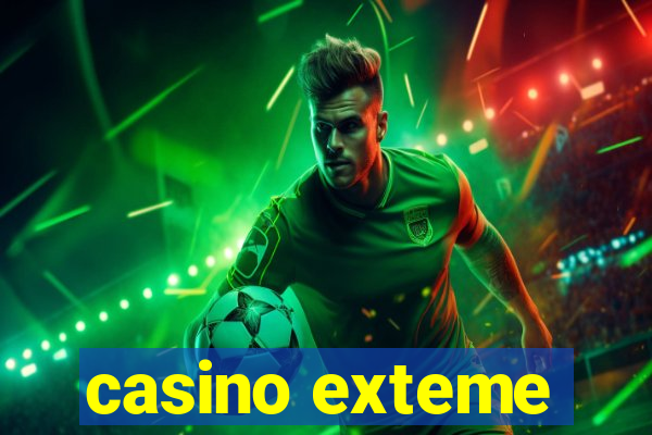 casino exteme