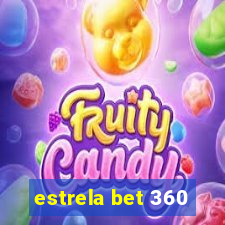 estrela bet 360