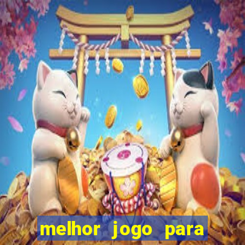 melhor jogo para jogar na betano