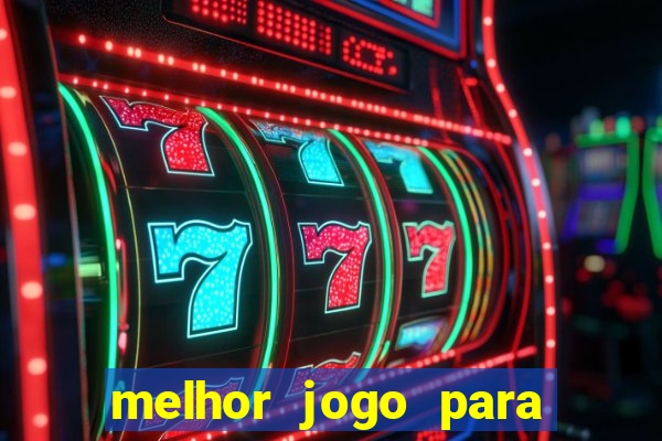 melhor jogo para jogar na betano