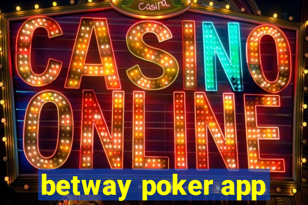 betway poker app