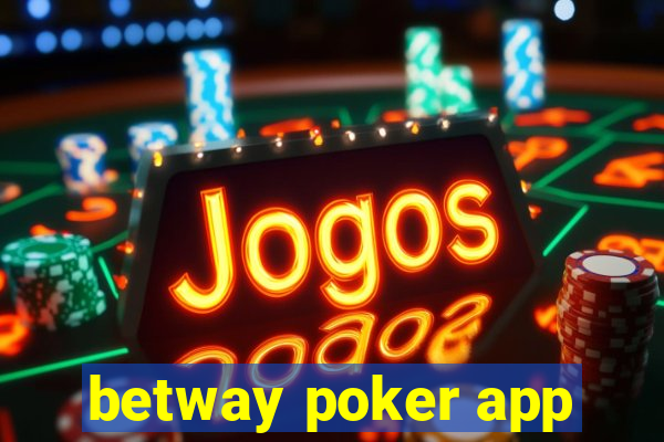 betway poker app