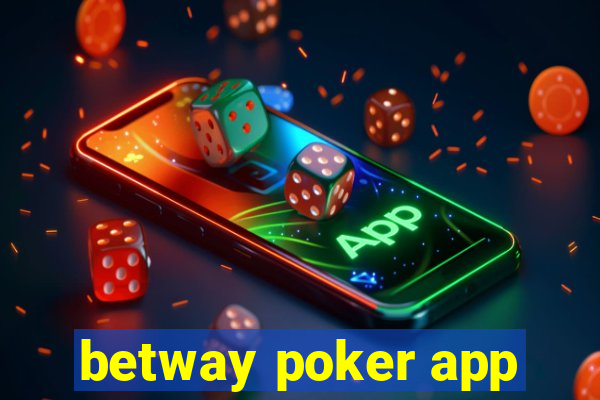 betway poker app