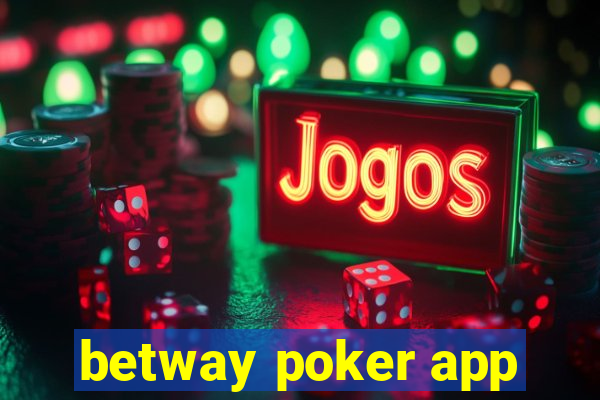 betway poker app