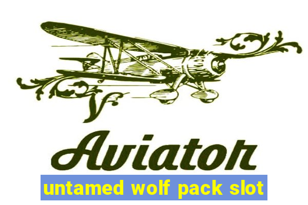 untamed wolf pack slot