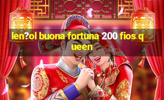 len?ol buona fortuna 200 fios queen