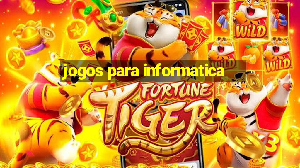 jogos para informatica