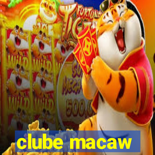 clube macaw