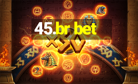 45.br bet