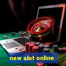 new slot online