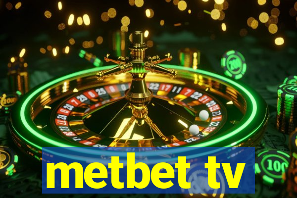 metbet tv