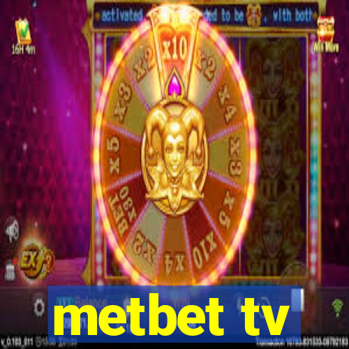 metbet tv