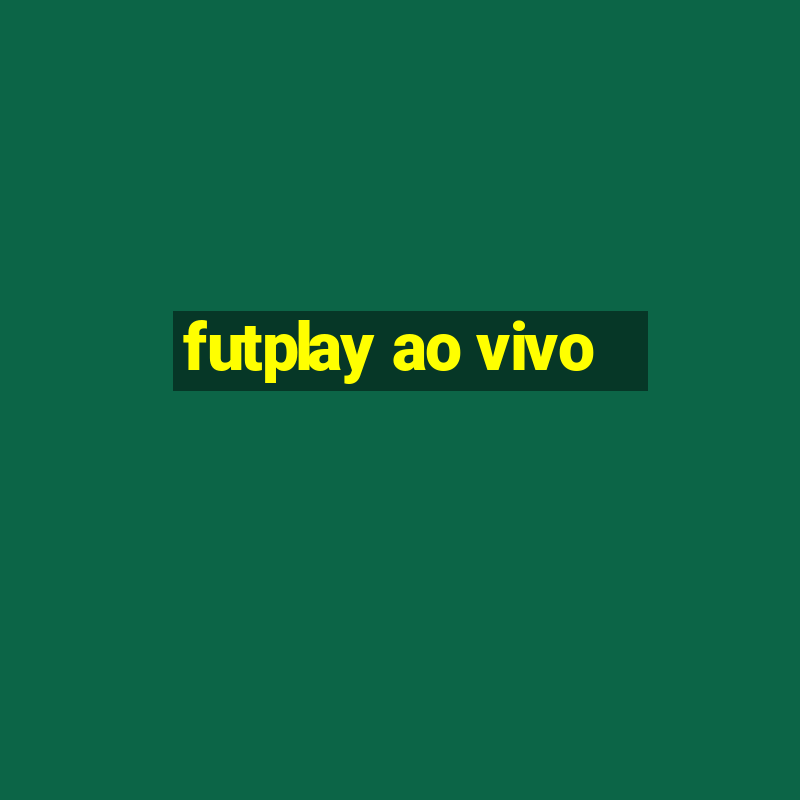 futplay ao vivo