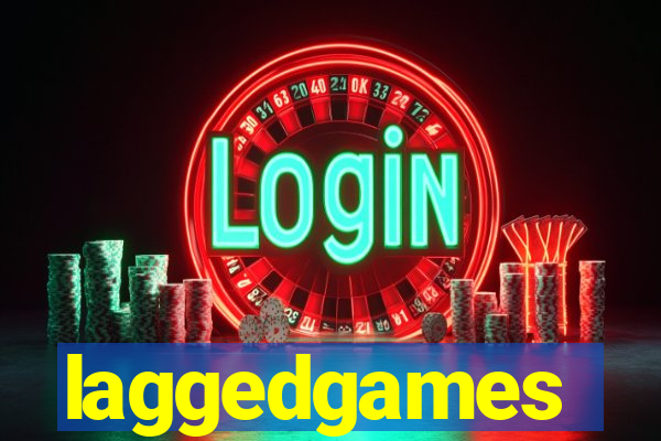 laggedgames